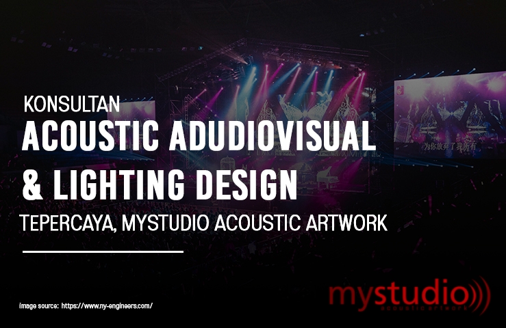 Konsultan Acoustic Audiovisual and Lighting Design Terpercaya, MyStudio Acoustic Artwork